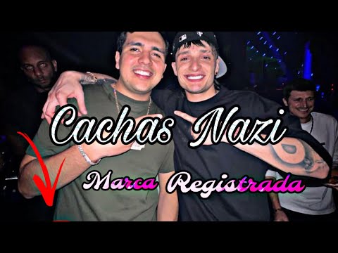 Cachas Nazi || Marca Registrada