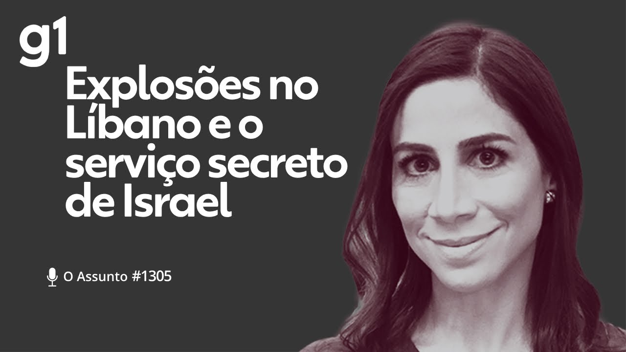 Explosões no Líbano e o serviço secreto de Israel | O Assunto