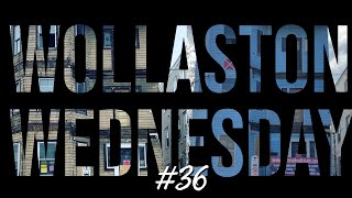 WOLLASTON WEDNESDAY #36: Learning and Teaching