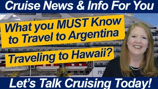 CRUISE NEWS! New Hawaii Tourist Tax + What You Need to Know Going to Argentina