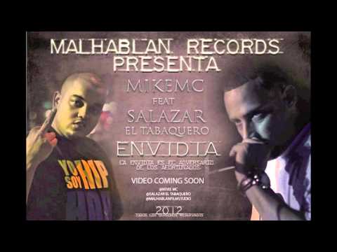ENVIDIA  -  MIKE MC Feat SALAZAR EL TABAQUERO