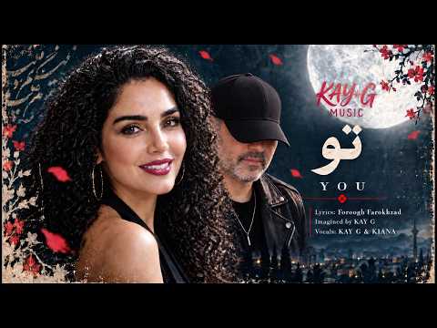 Forough Farrokhzad You KAY G feat KIANA