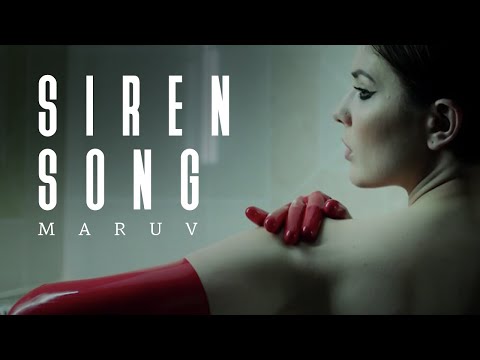 MARUV -  Siren Song (Official Video)