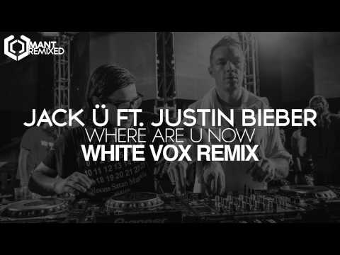 Jack Ü ft. Justin Bieber - Where Are U Now (White Vox Remix)