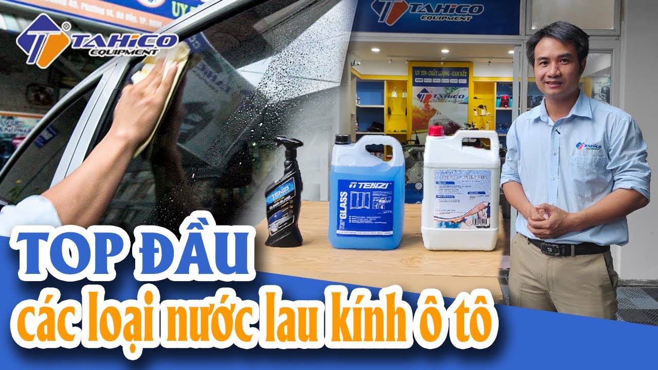 Nước rửa kính ô tô tại Hà Nội chính hãng, giá tốt 7