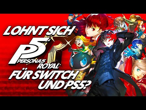 LOHNT SICH Persona 5 Royal für SWITCH und PS5? / Persona 5 Royal Switch Review