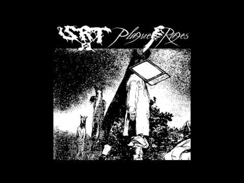 SxRxT - Split w/Plague Rages [2014]