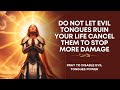 Prayer Against Evil Tongues Speaking Against You