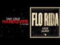 Taio Cruz ft. Flo Rida vs. Flo Rida - Good Hangover ...