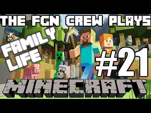 The FGN Crew Plays: Minecraft Family Life #21 - Distant Exploration (PC)