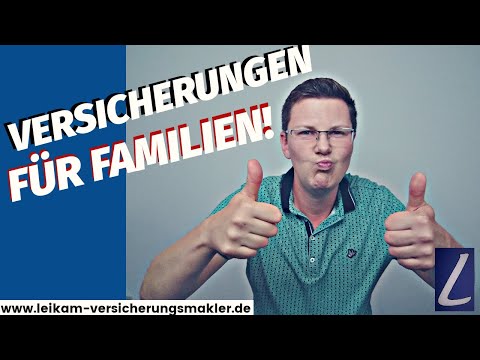 Versicherungen für FAMILIEN | diese Versicherungen BRAUCHST Du für Deine Familie | einfach erklärt |
