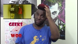 GEEKS - WOO MV Reaction