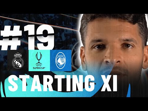 Supercoppa europea 2024 | Real Madrid-Atalanta | Our Starting XI