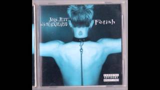 Fetish (XXX) - Joan Jett And The Blackhearts