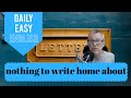 1240 Easy English Expression: nothing to write home about