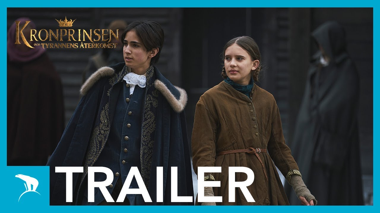 Kronprinsen och tyrannens återkomst │Officiell trailer │Biopremiär 7 februari