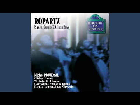Ropartz: Messe Brève en l'honneur de Sainte Anne - Kyrie