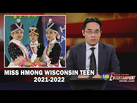 09/11/2021 Sib tw ntxhais nkauj ntsuab MISS HMONG WISCONSIN TEEN 2021-22