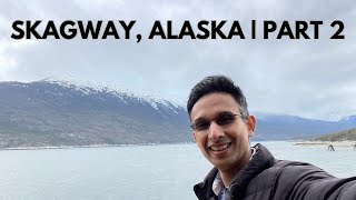 Norwegian Bliss Alaska Cruise Vlog | Visiting Skagway | Part 2