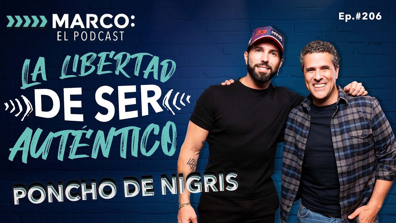 La libertad de ser auténtico. Poncho Denigris con Marco Antonio Regil