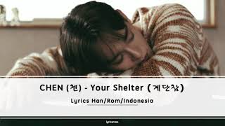 Download lagu CHEN (첸) - Your Shelter (계단참) Lyrics Han/Rom/Indonesia mp3 Download lagu CHEN (첸) - Your Shelter (계단참) Lyrics Han/Rom/Indonesia mp3