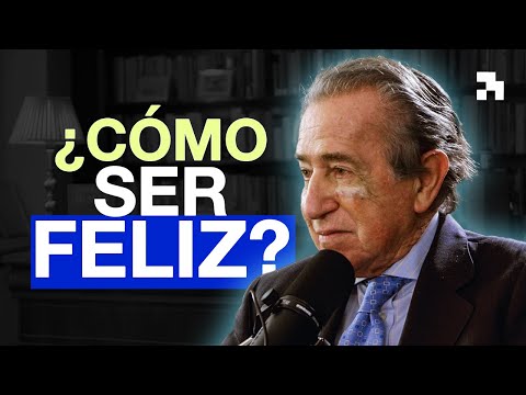 5 CONSEJOS PARA SER FELIZ | Dr. Enrique Rojas