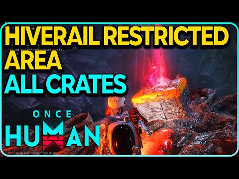 Hiverail Restricted Area All Crates Locations Once Human
