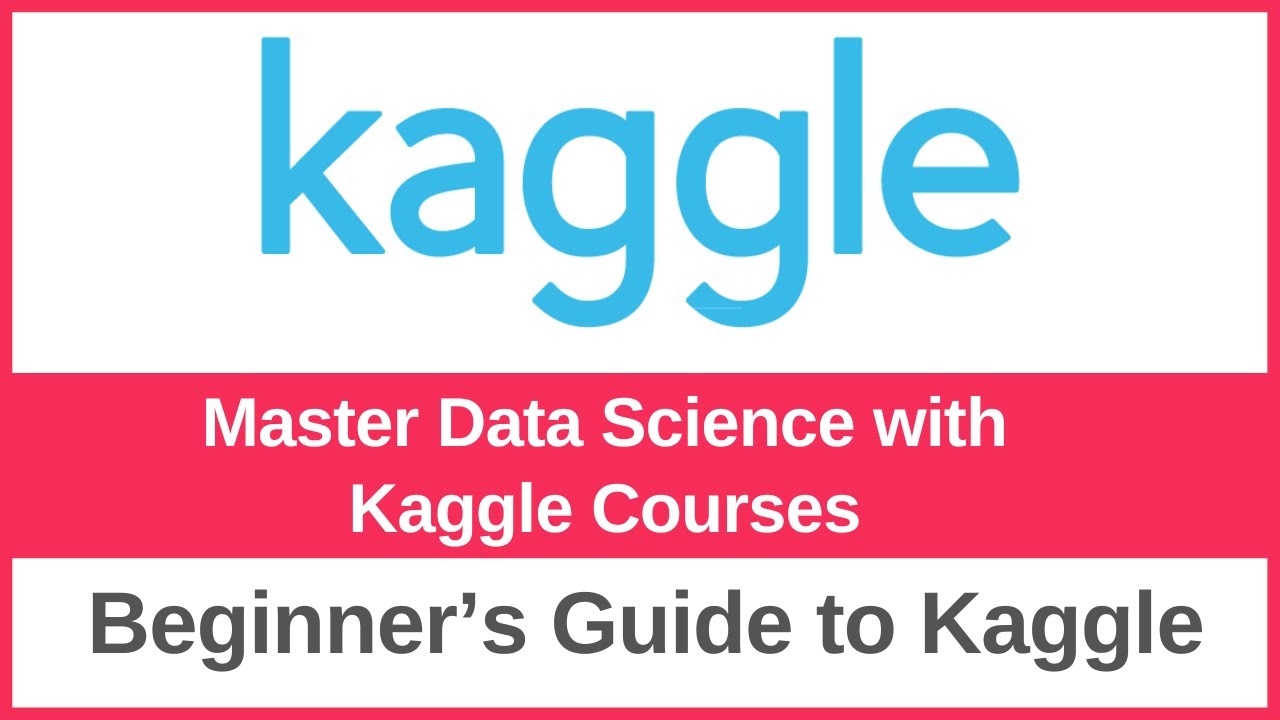 Master Data Science with Kaggle Courses | Learn Machine Learning & AI for Free!