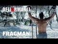 Deliormanlı - Fragman