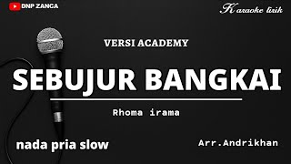 Download lagu SEBUJUR BANGKAI - RHOMA IRAMA | NADA PRIA SLOW VERSI ACADEMY mp3