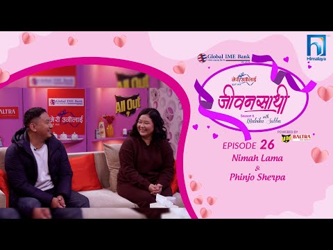 Nimah Lama & Phinjo Sherpa | JEEVANSATHI with MALVIKA SUBBA | S6|E-26 | Himalaya TV