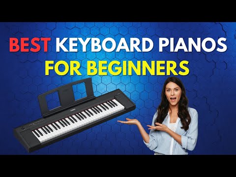 Best Keyboard Pianos Beginners?