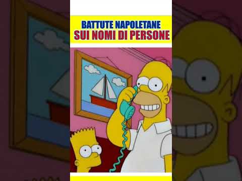 BATTUTE NAPOLETANE SUI NOMI DI PERSONA