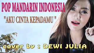 Download lagu POP MANDARIN _ AKU CINTA KEPADAMU _ DEWI JULIA mp3 Download lagu POP MANDARIN _ AKU CINTA KEPADAMU _ DEWI JULIA mp3
