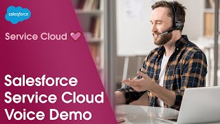 Salesforce Service Cloud Voice Demo