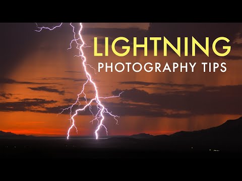 How to Photograph Lightning - Tutorial & Pro Tips