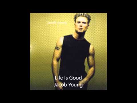 Life Is Good - Jacob Young (Rick Forrester)
