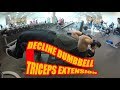 (TRICEPS) Decline Dumbbell Tricep Extensions