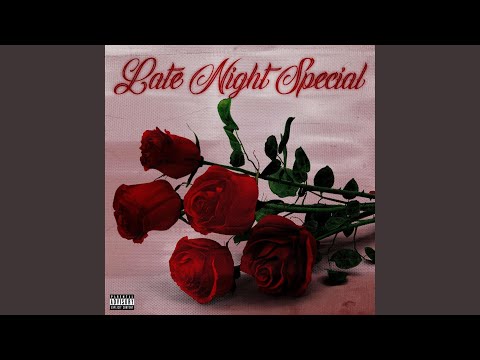 LATE NIGHT SPECIAL