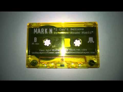 DJ MARK N   CAN'T BELIEVE HARDCORE MIXTAPE