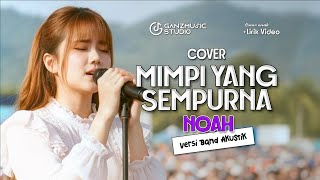 Download lagu NOAH MIMPI YANG SEMPURNA COVER BAND AKUSTIK | GANZMUSIC mp3
