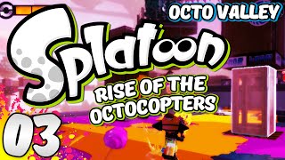 Splatoon Octo Valley – Story Mode EP 3 ‘RISE OF THE OCTOCOPTERS