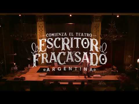 ESCRITOR FRACASADO - COMIENZA EL TEATRO - #16FITB