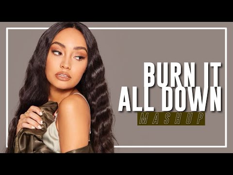 Little Mix, PVRIS, Denzel Curry -  Burn It All Down (Salute) [MASHUP]