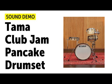 Tama | Club Jam Pancake | Sound Demo (no talking)