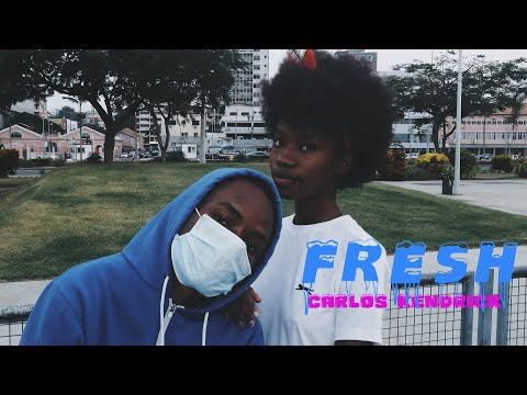 Carlos Kendrick - Fresh (Oficial Video Music)