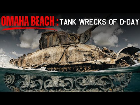 TANK WRECKS OF D-DAY - Discovering the Sunken Sherman Tanks of OMAHA BEACH