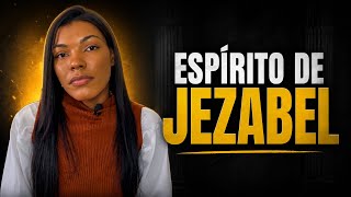 Essas atitudes são Jezabélicas, e você precisa aprender a identificar!! 