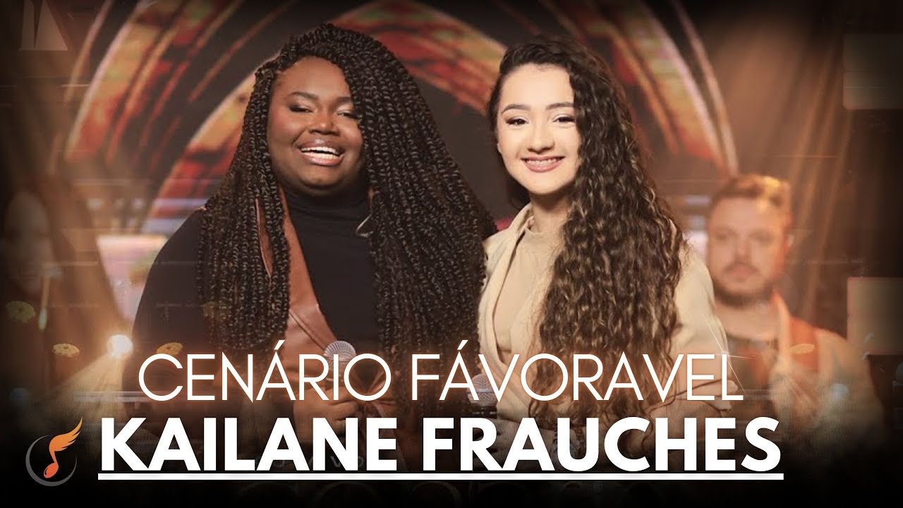 Kailane Frauches | Os Melhores Clipes - [DVD Cenário Favorável]