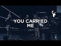 You Carried Me - Alton Eugene | Bethel Worship